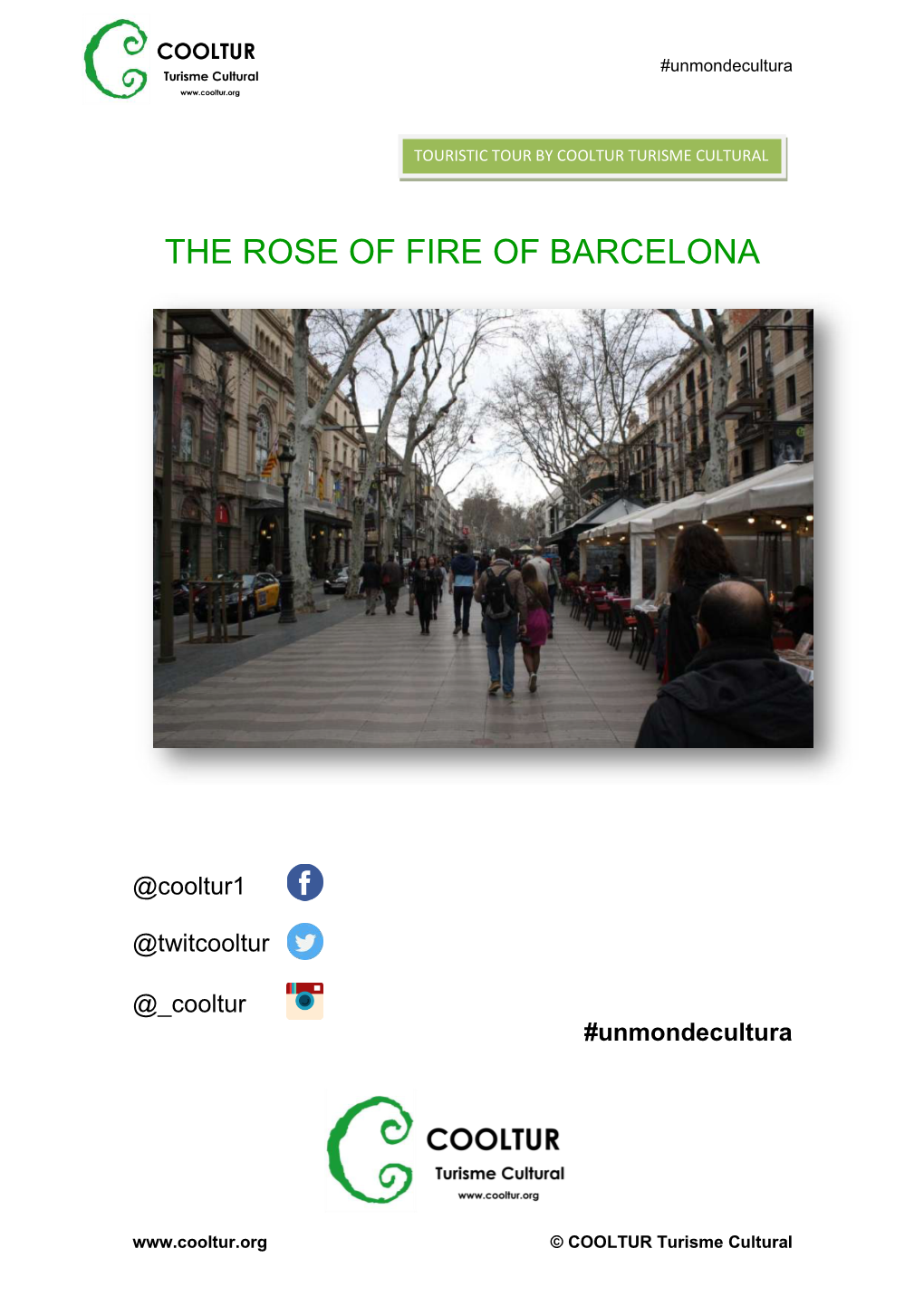 The Rose of Fire of Barcelona