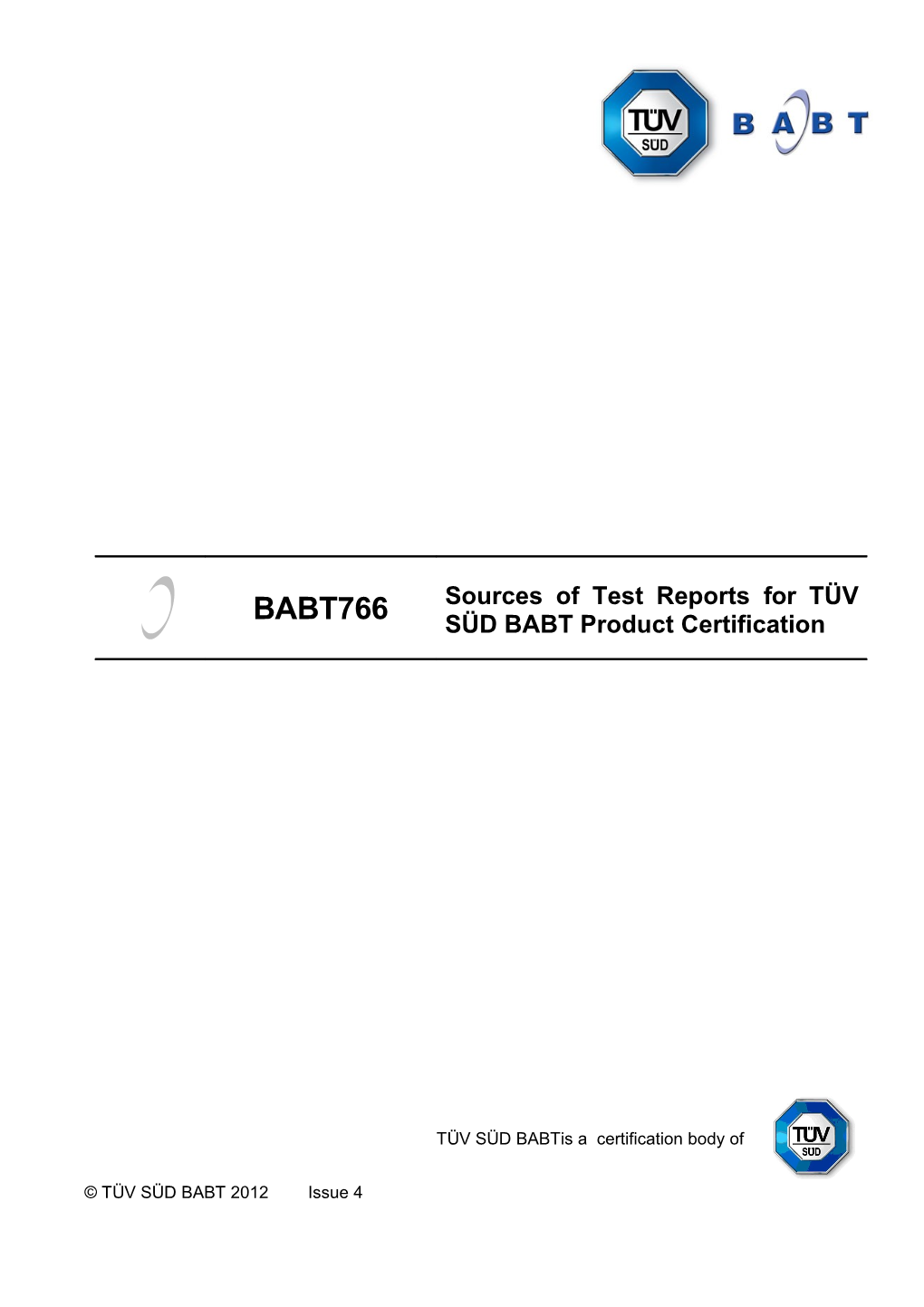 Sources of Test Reports for TÜV SÜD BABT Product Certification