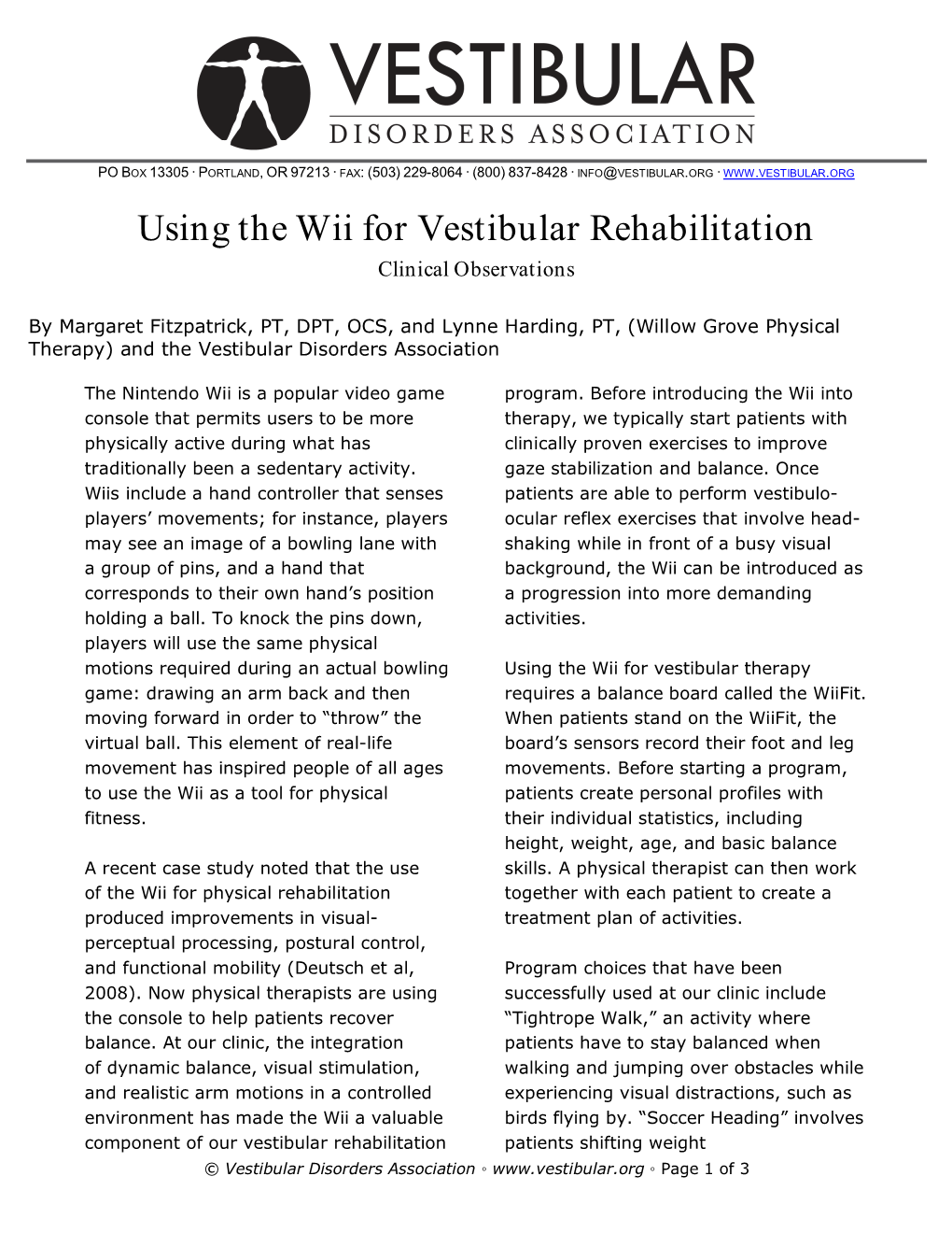 Using the Wii for Vestibular Rehabilitation Clinical Observations