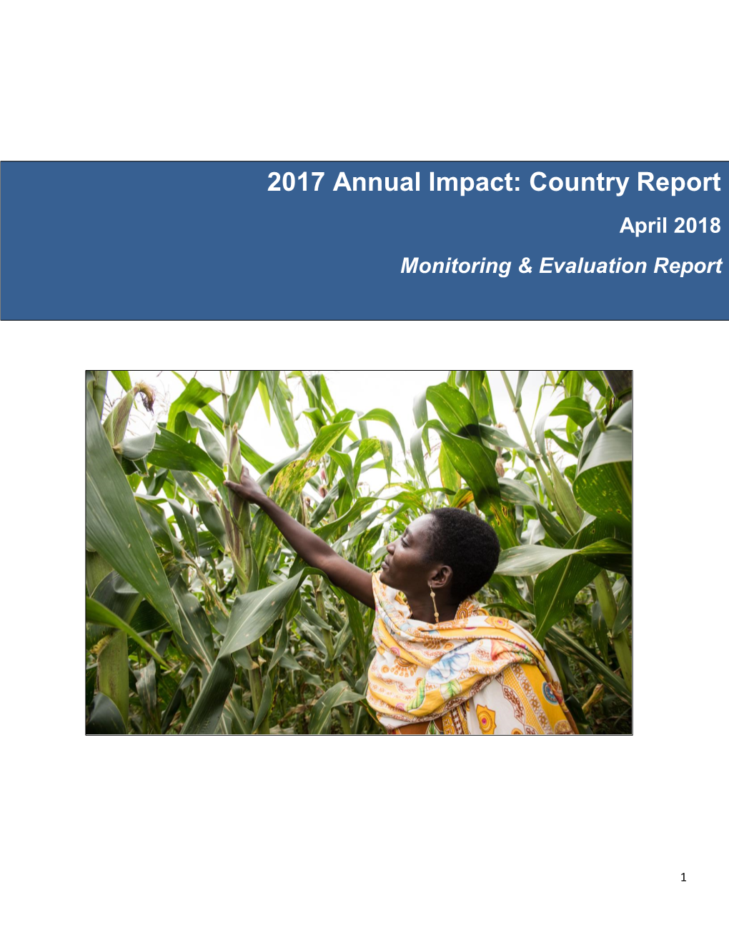 2017 Annual Impact: Country Report April 2018 Monitoring & Evaluation Report