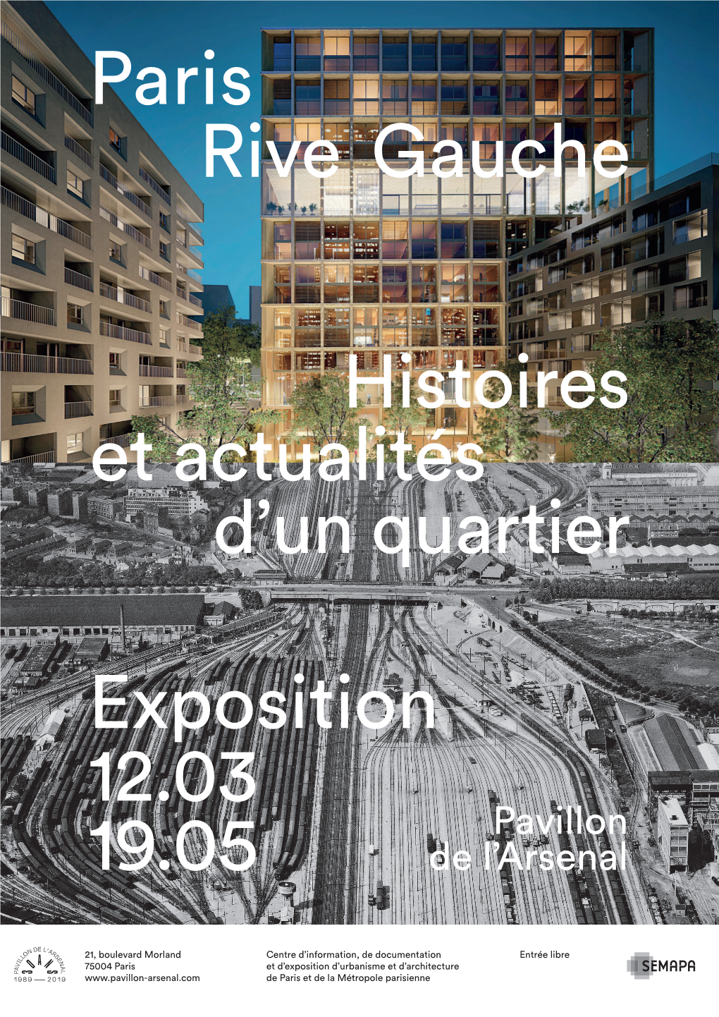 Paris Rive Gauche Exposition 12.03 19.05 Et Actualités Histoires D'un