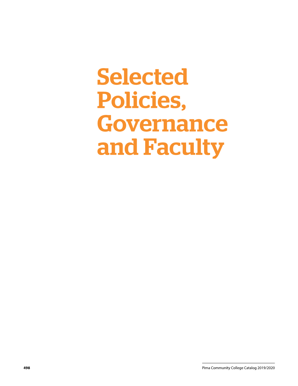 Selected Policies, Governance and Faculty