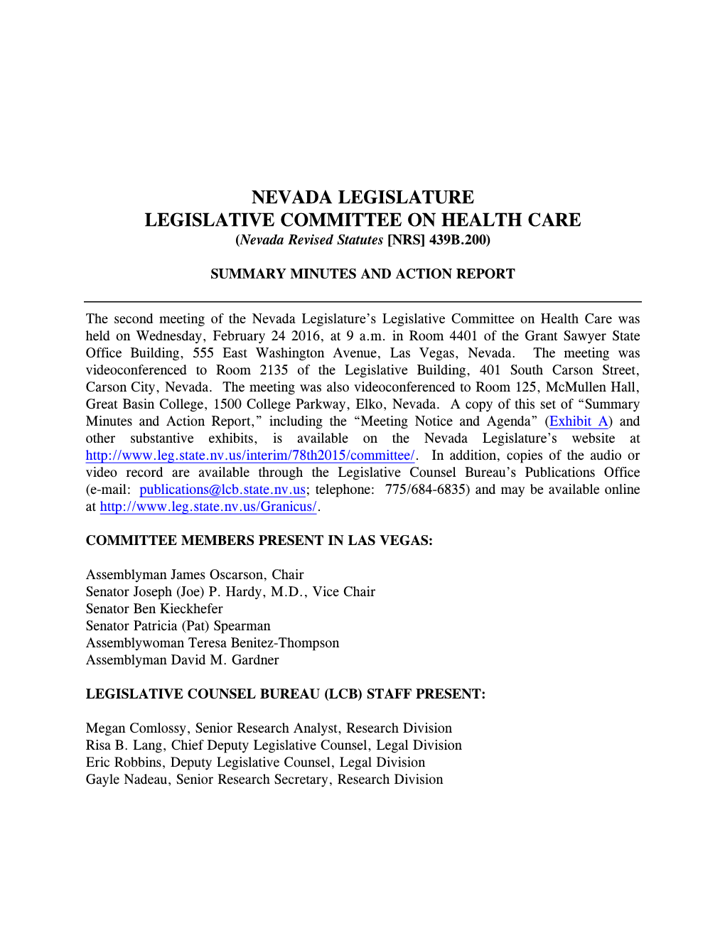 NEVADA LEGISLATURE LEGISLATIVE COMMITTEE on HEALTH CARE (Nevada Revised Statutes [NRS] 439B.200)