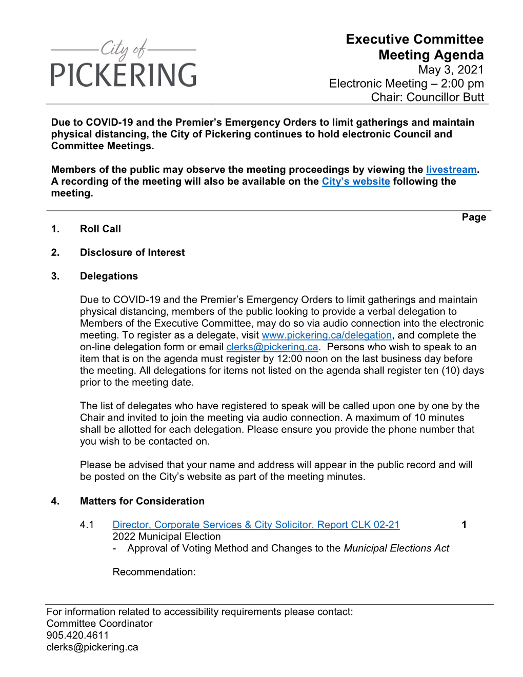 Executive Committee Meeting Agenda May 3, 2021 Electronic Meeting – 2:00 Pm Chair: Councillor Butt