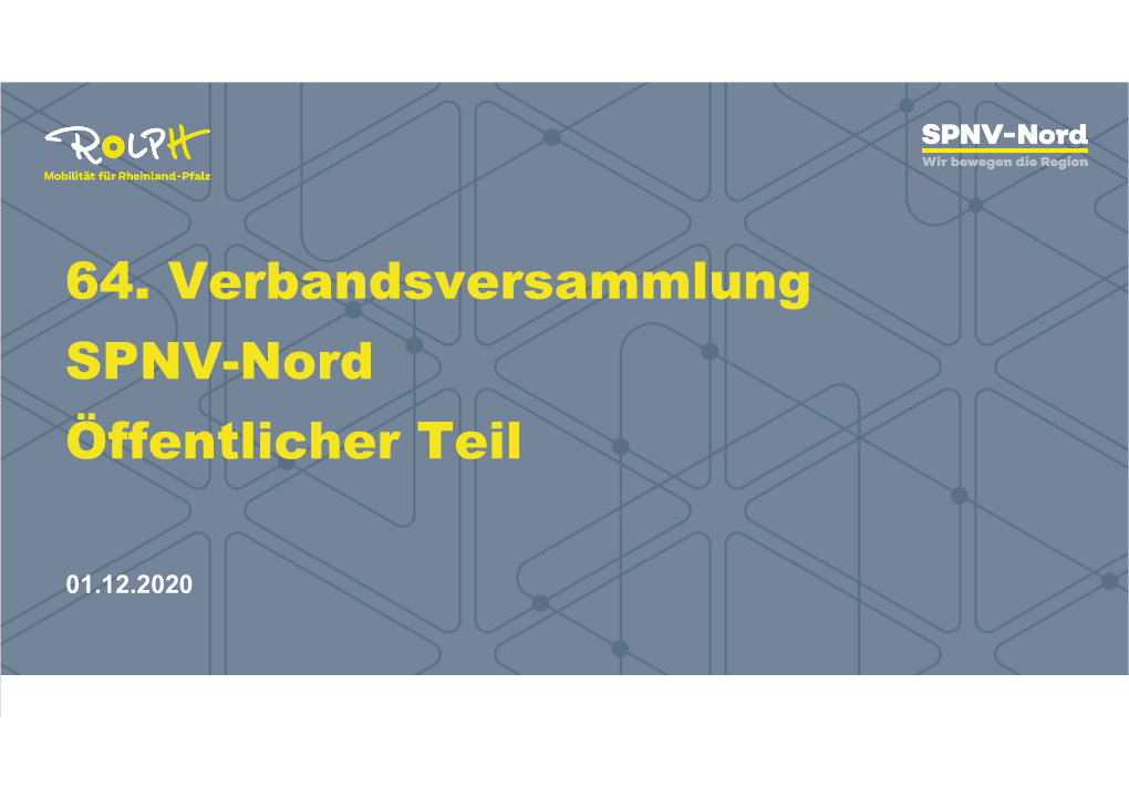 64. Verbandsversammlung SPNV-Nord Öffentlicher Teil