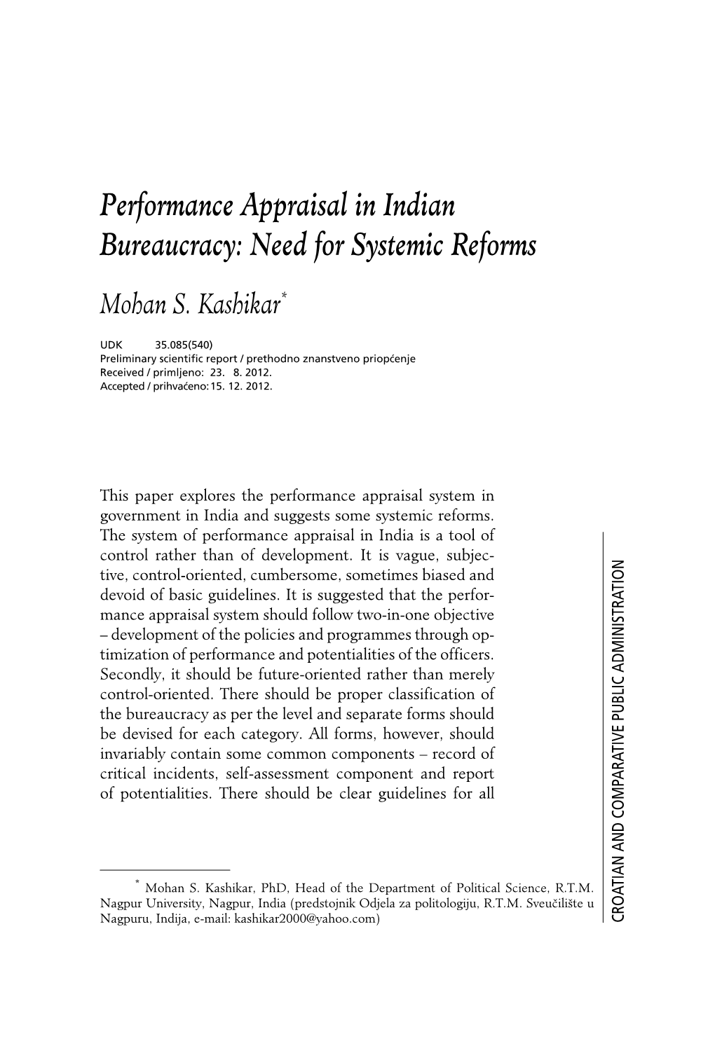 Performance Appraisal in Indian Bureaucracy: Need for Systemic Reforms