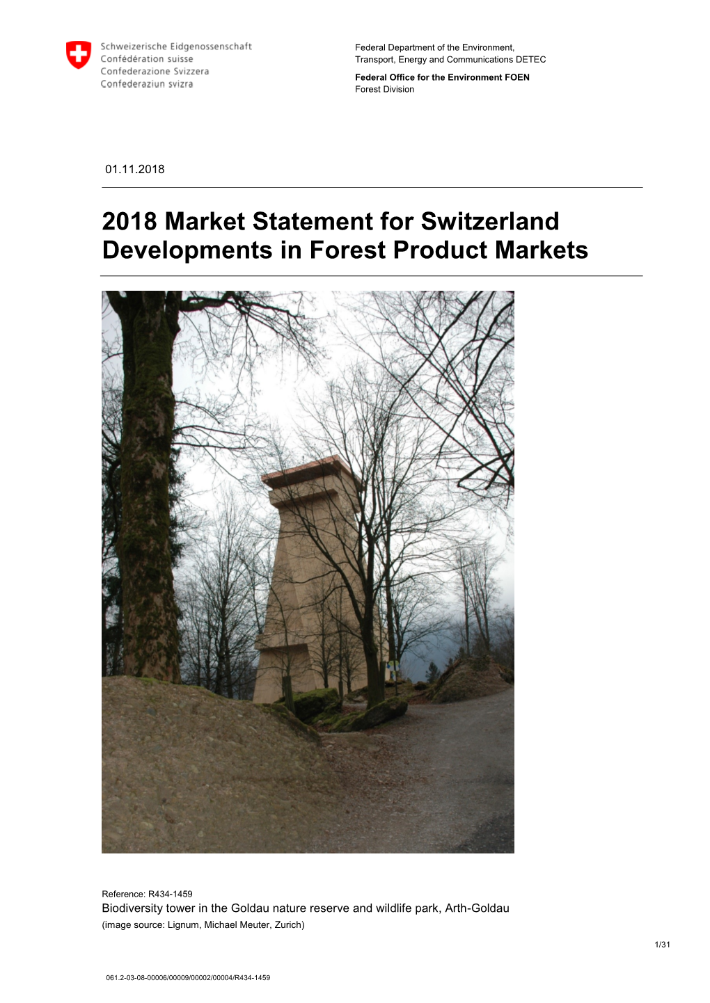 2018 Market Statement for Switzerland Developments in Forest Product Markets