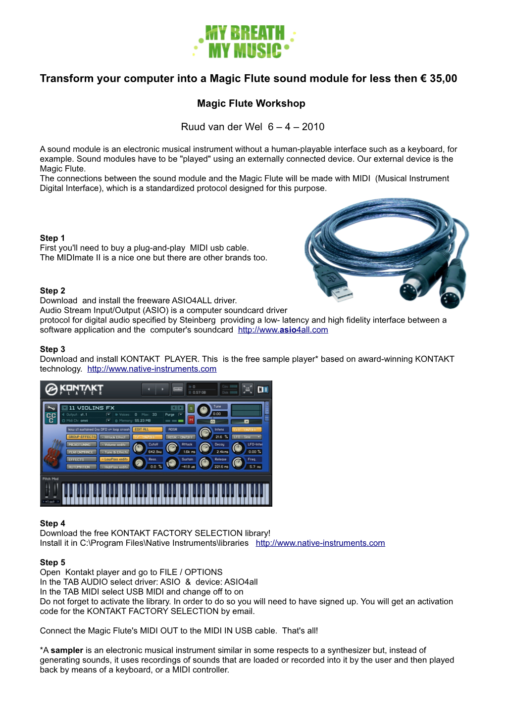 Transform Your Computer Into a Magic Flute Sound Module for Less Then € 35,00