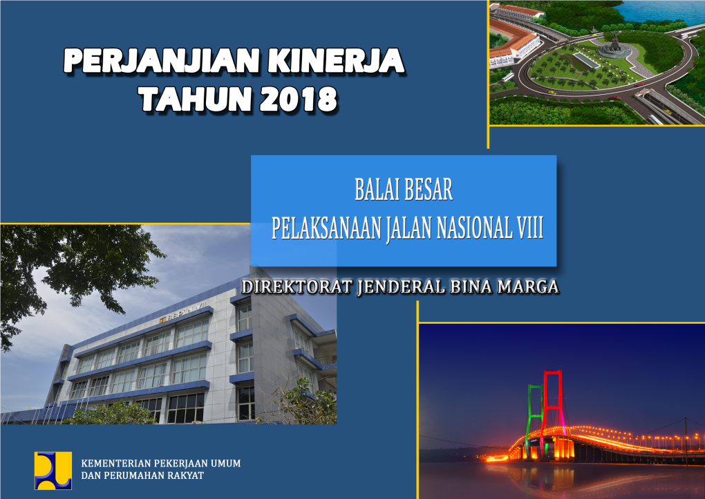 Balai Besar Pelaksanaan Jalan Nasional Viii Direktorat Jenderal Bina Marga Kementerian Pekerjaan Umum Dan Perumahan Rakyat