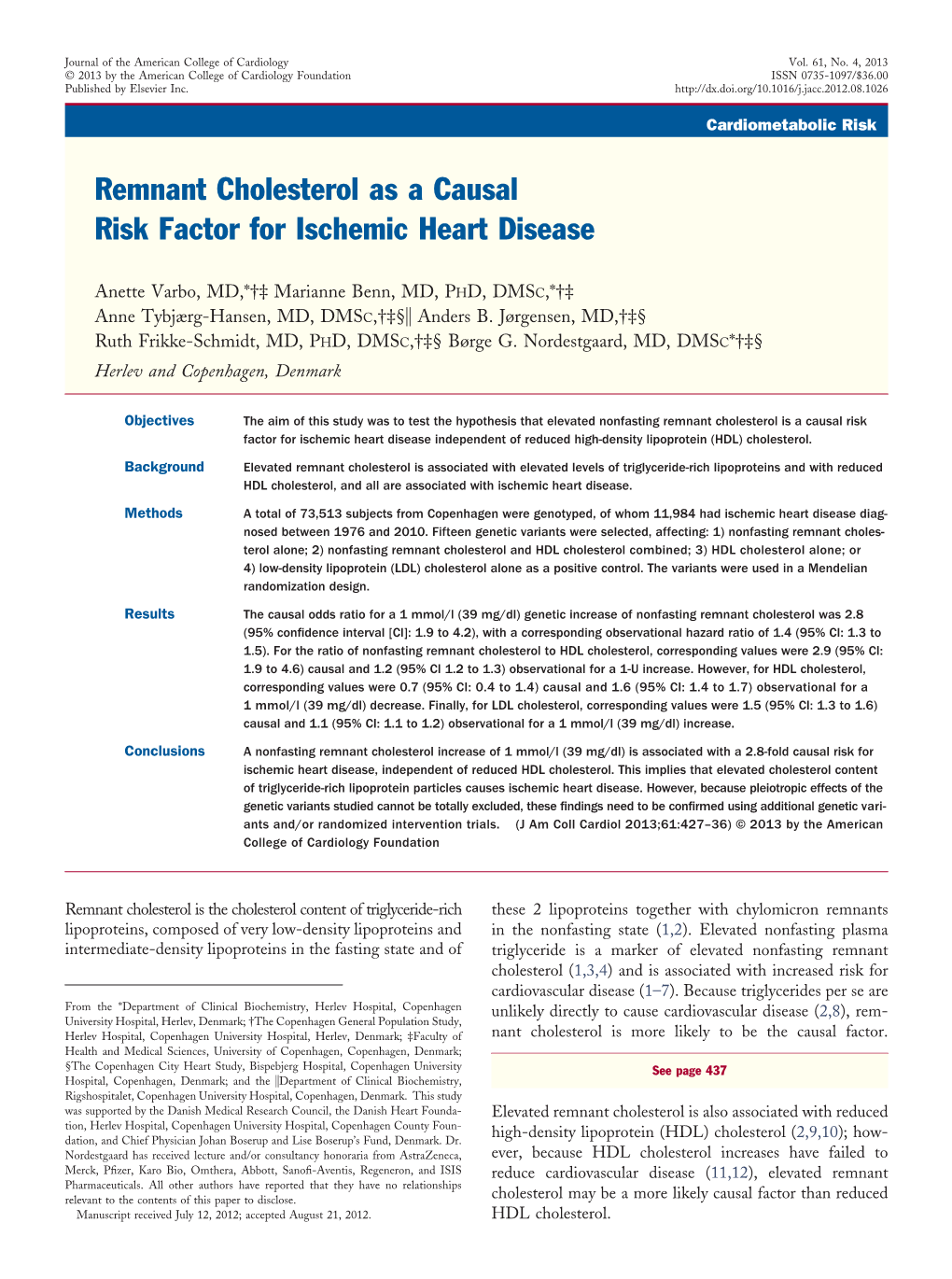 Remnant Cholesterol As a Causal Risk Factor for Ischemic Heart Disease