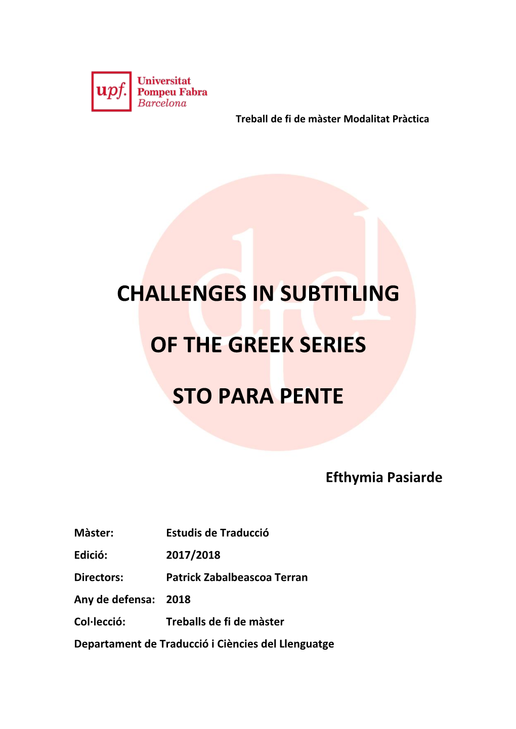 Challenges in Subtitling of the Greek Series Sto Para