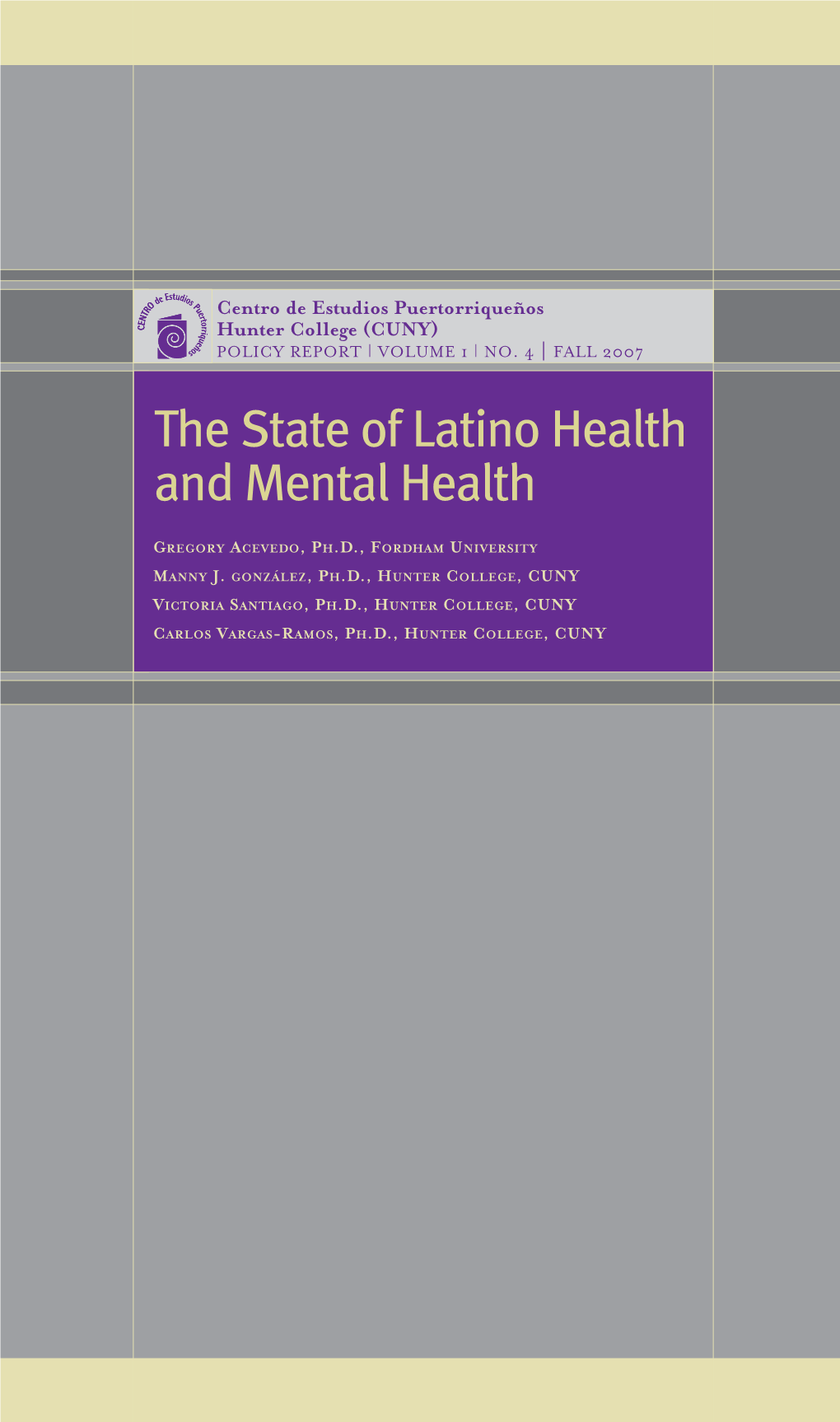 The State of Latino Health and Mental Health