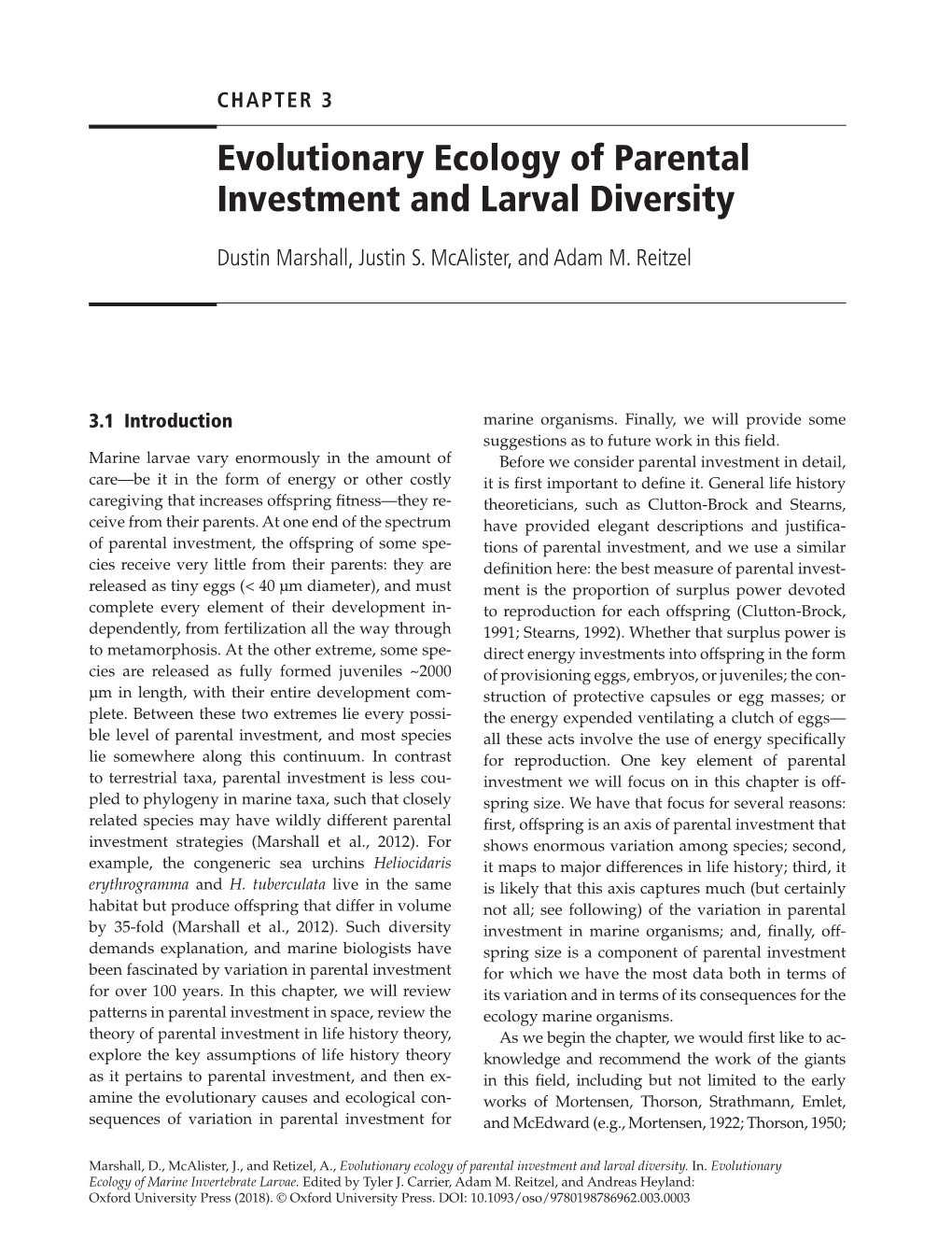 Evolutionary Ecology of Parental Investment and Larval Diversity