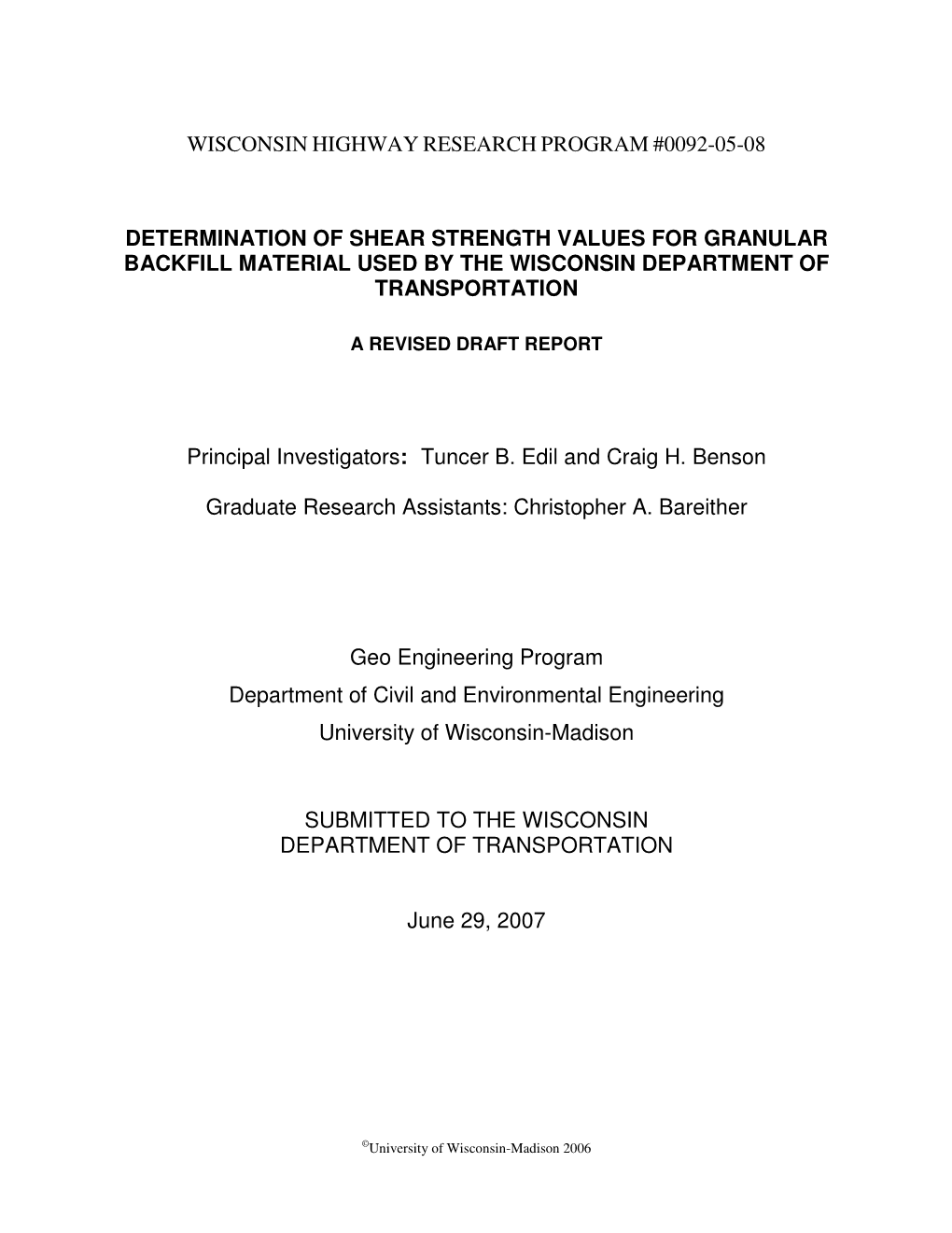 Determination of Shear Strength Values for Granular Backfill Material Used by the Wisconsin Department of Transportation