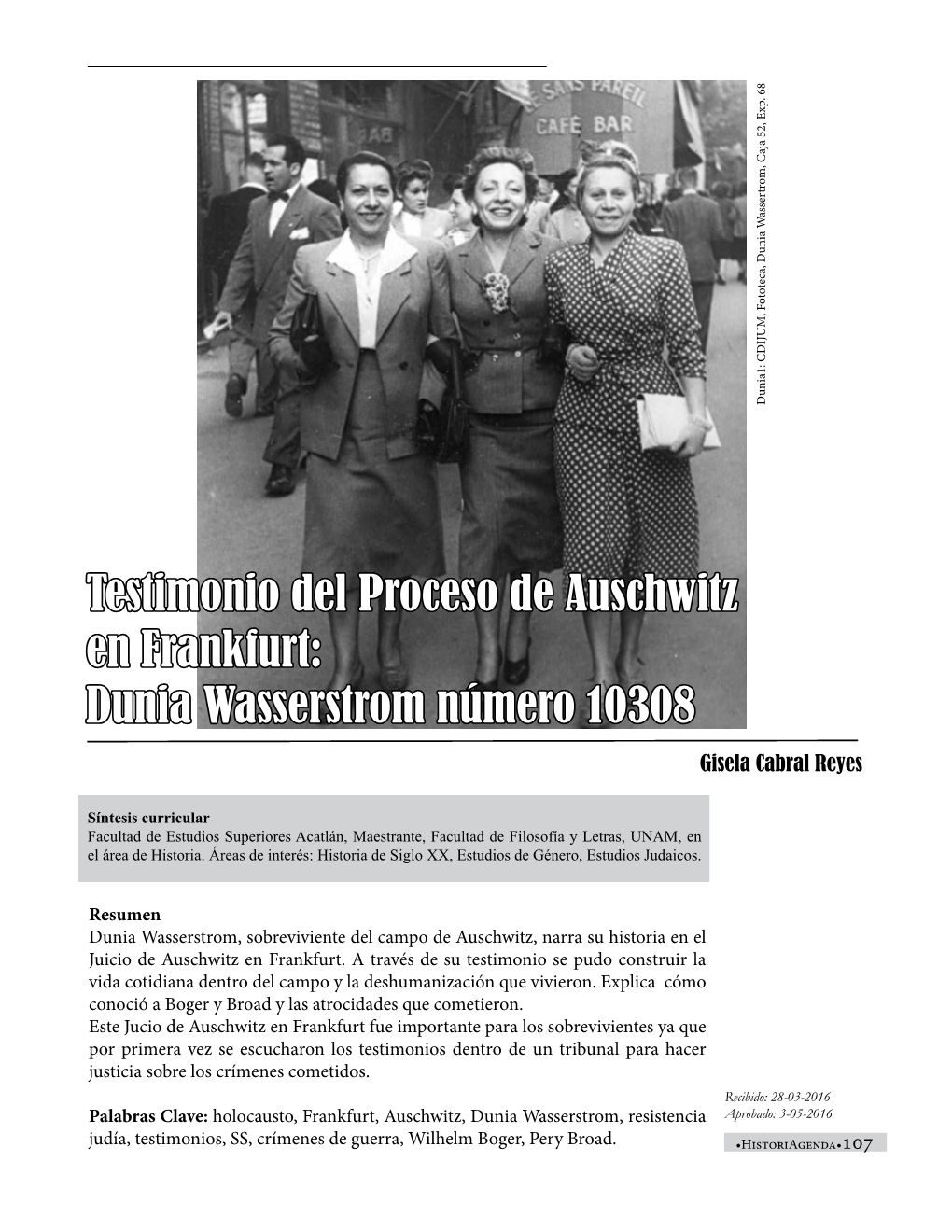 Testimonio Del Proceso De Auschwitz En Frankfurt: Dunia Wasserstrom Número 10308 Gisela Cabral Reyes