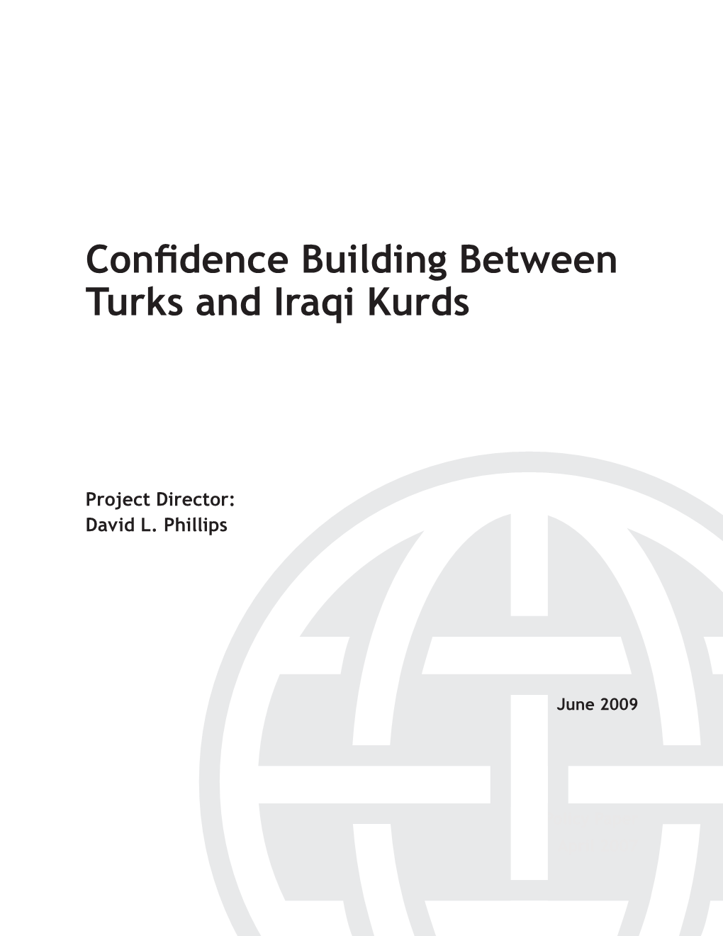 Confidence Building Between Turks and Iraqi Kurds
