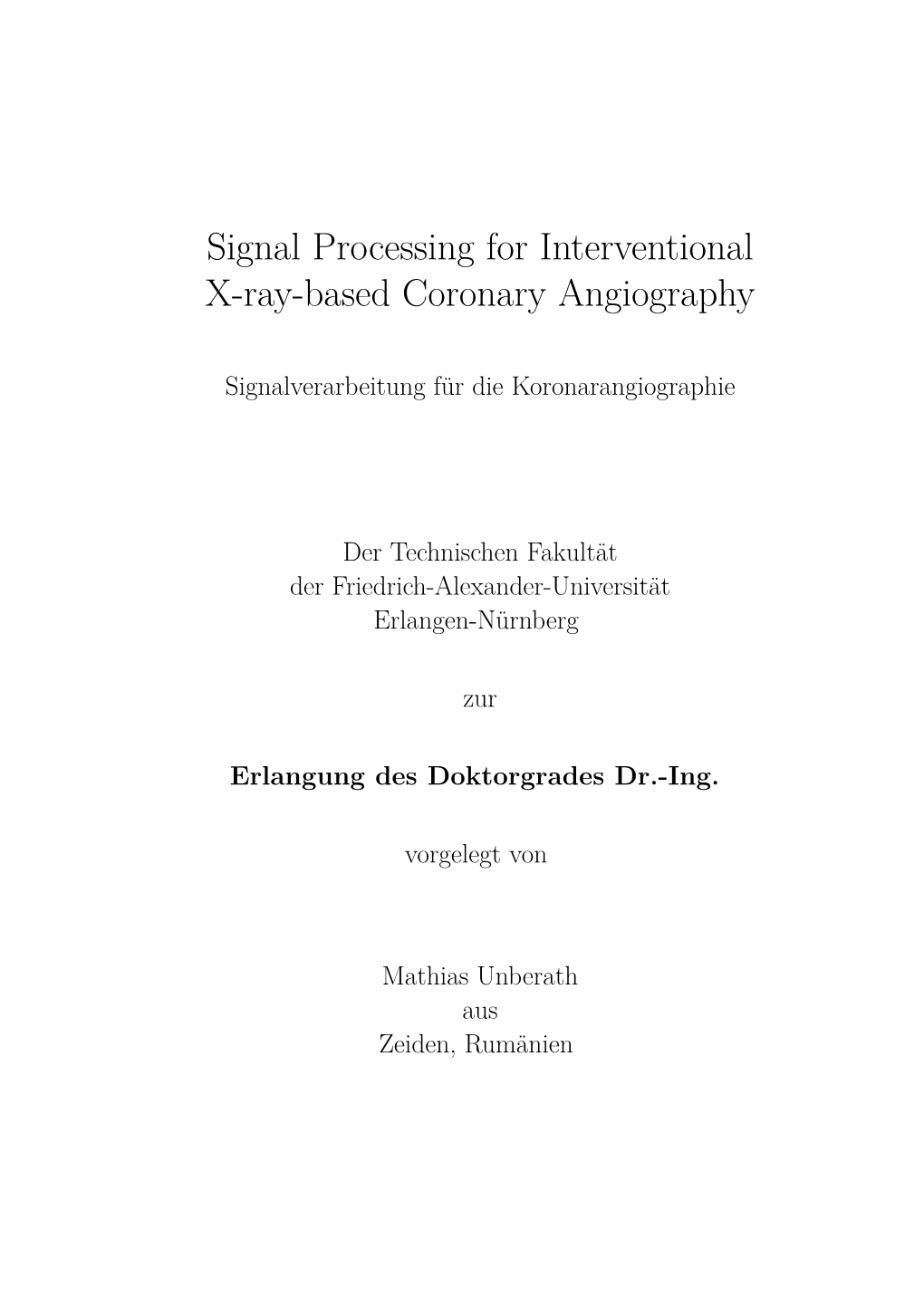 Signal Processing for Interventional X-Ray-Based Coronary Angiography