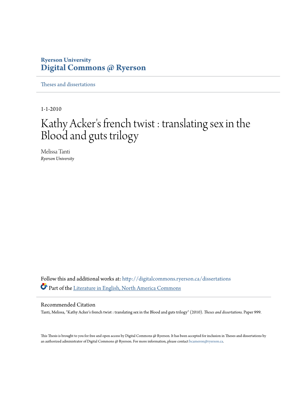 Kathy Acker's French Twist : Translating Sex in the Blood and Guts Trilogy Melissa Tanti Ryerson University