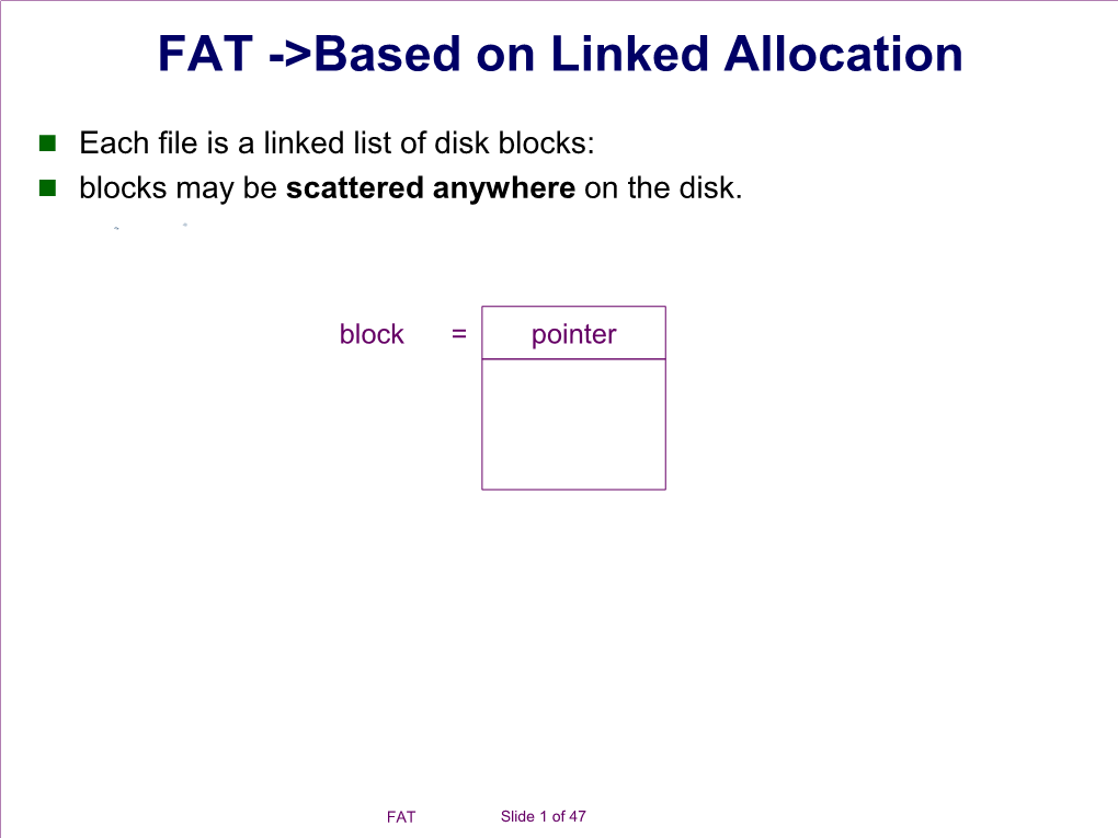 FAT ->Based on Linked Allocation