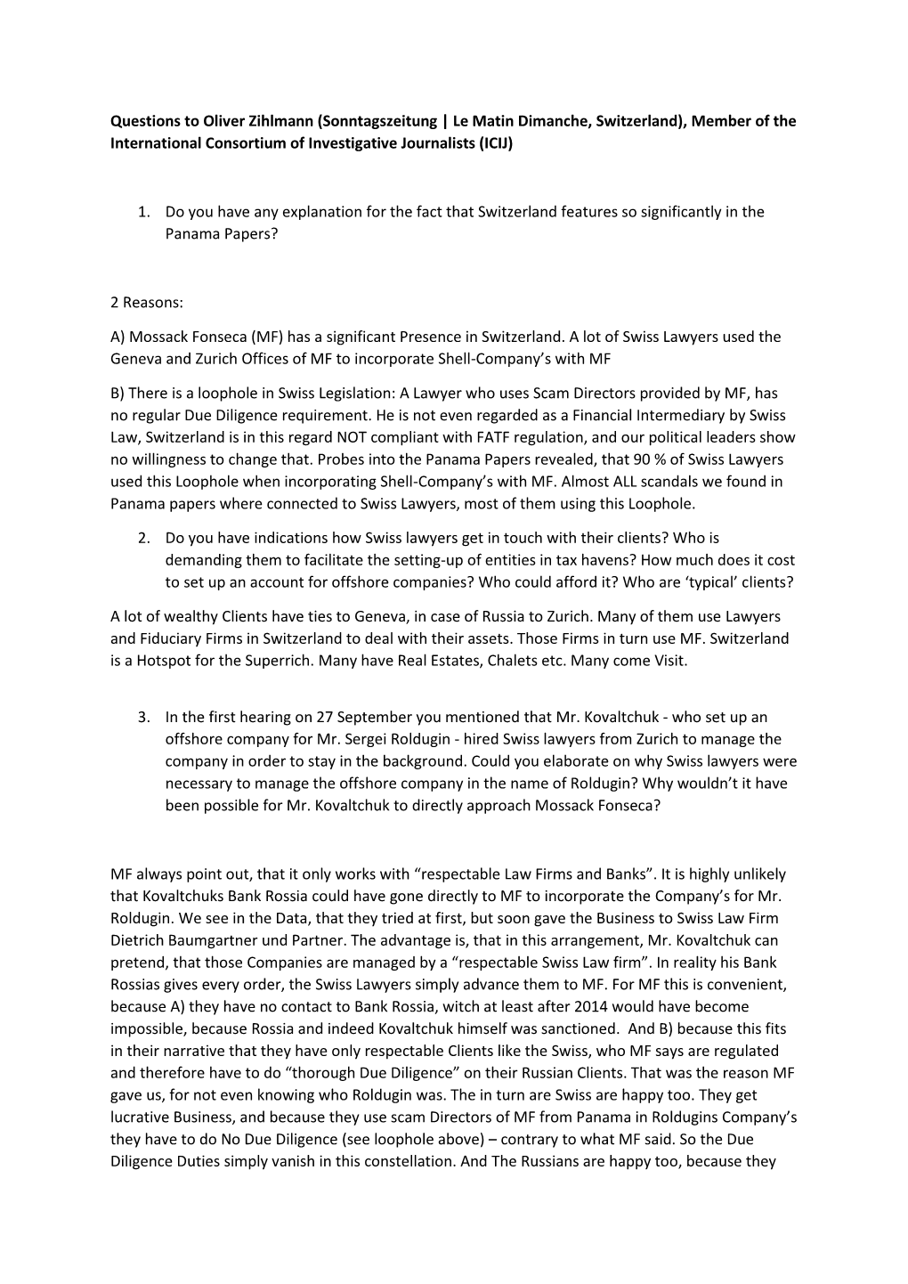 Questions to Oliver Zihlmann (Sonntagszeitung | Le Matin Dimanche, Switzerland), Member of the International Consortium of Investigative Journalists (ICIJ)