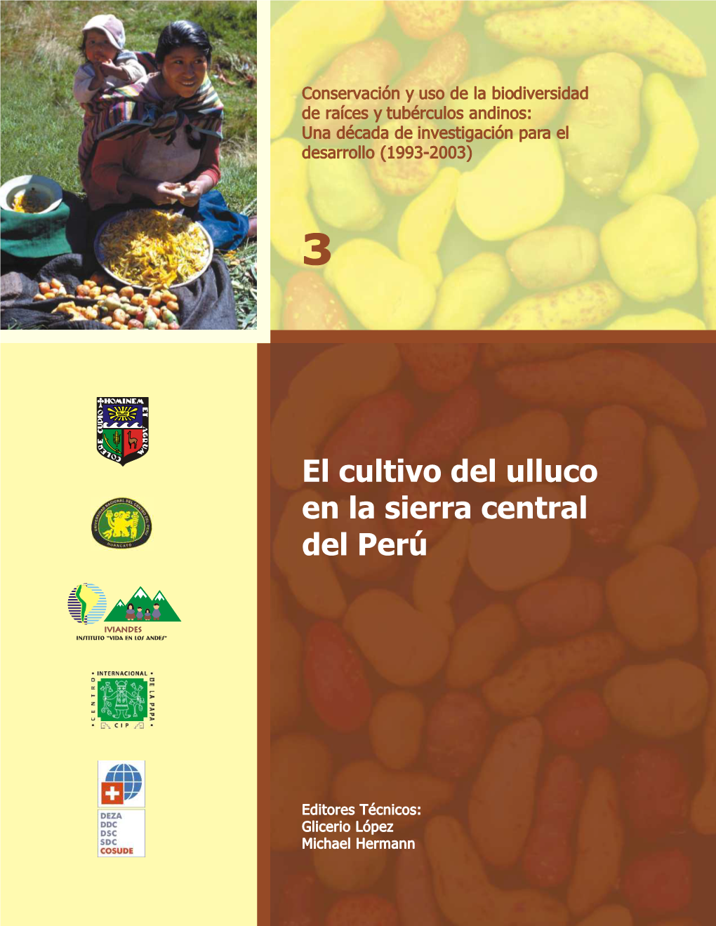 El Cultivo Del Ulluco En La Sierra Central Del Perú