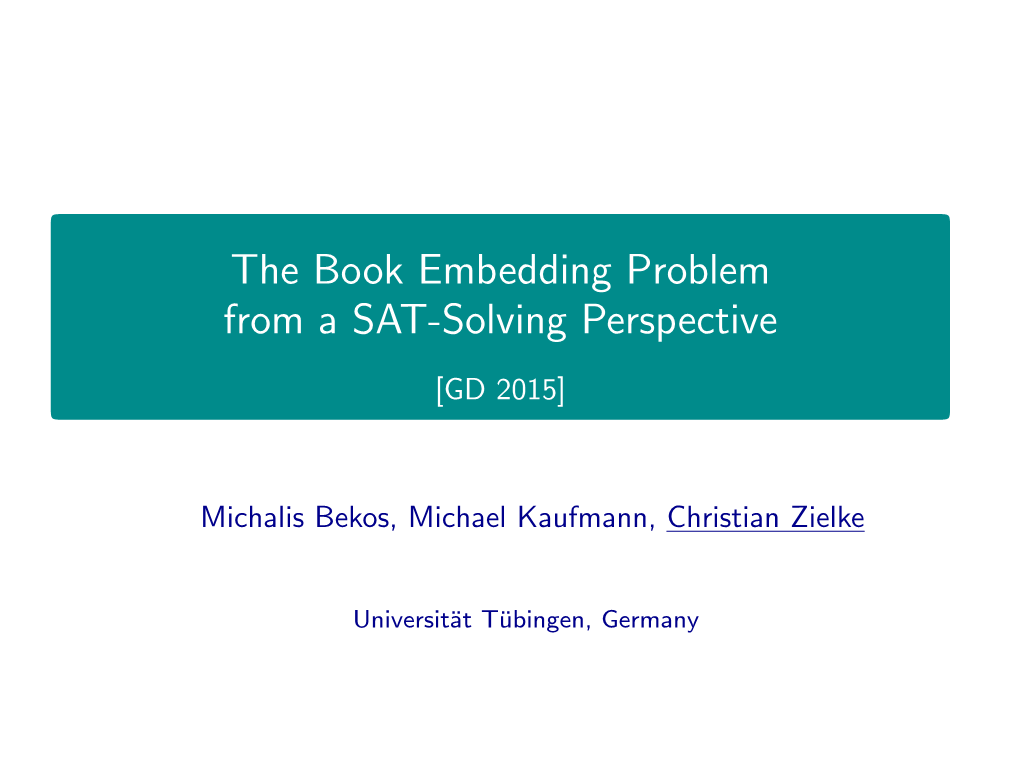 The Book Embedding Problem from a SAT-Solving Perspective