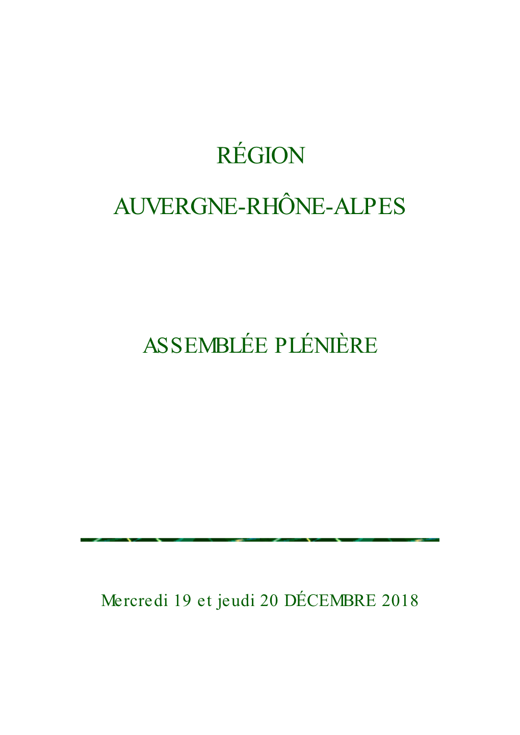 Région Auvergne-Rhône-Alpes En Matière D’Égalité Femmes Hommes Ne Se Limite Pas À Ses Agents , Elle S'étend À L'ensemble De Ses Habitants