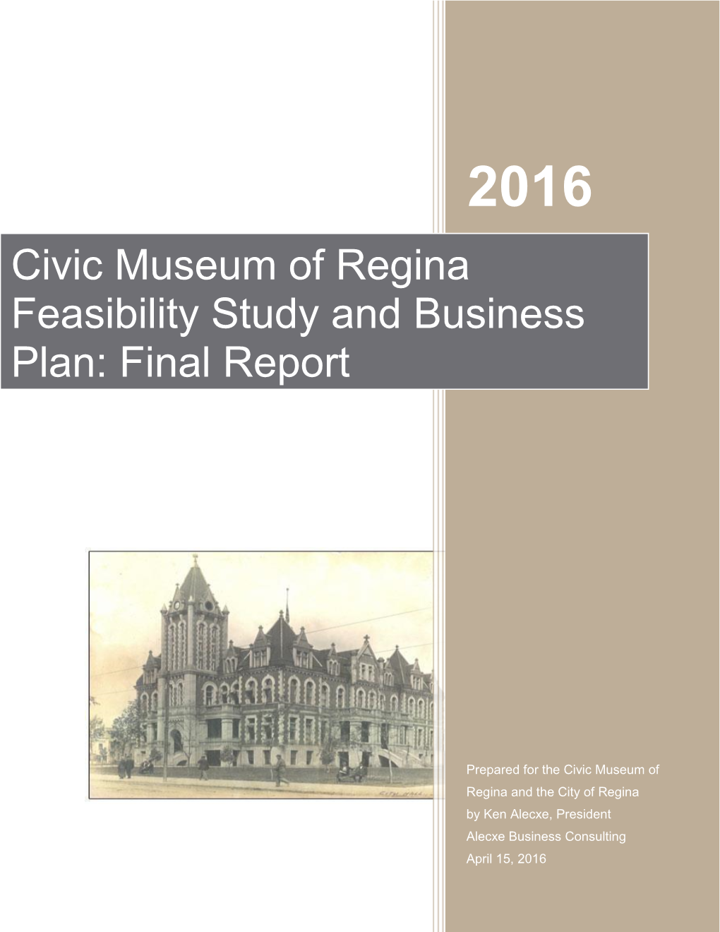Civic Museum of Regina Feasibility Study and Business Plan: Phase 1