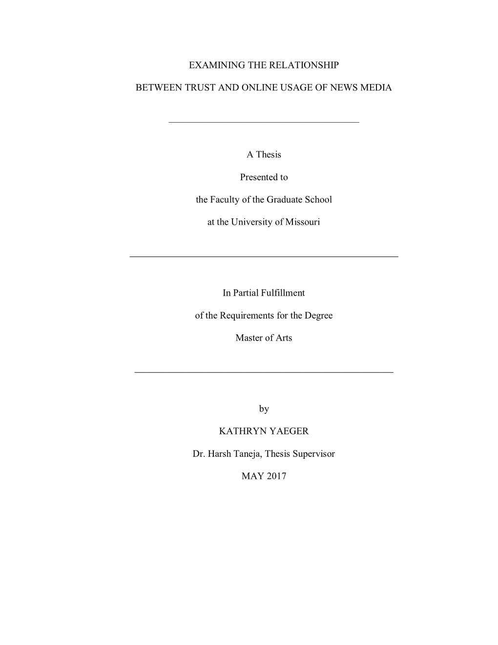 Examining the Relationship Between Trust and Online Usage of News Media