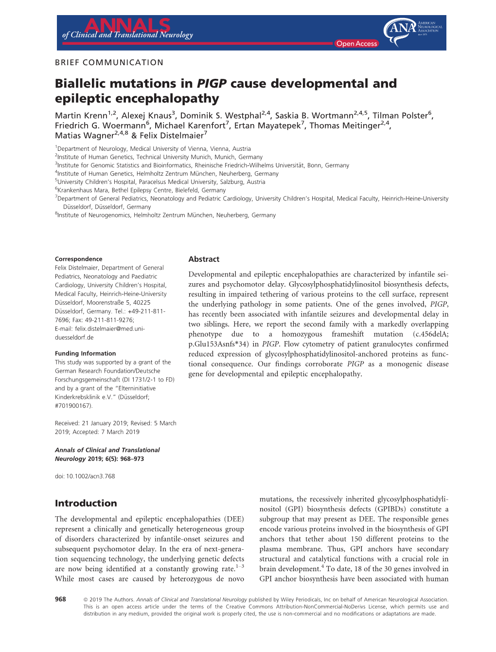 Biallelic Mutations in PIGP Cause Developmental and Epileptic Encephalopathy Martin Krenn1,2, Alexej Knaus3, Dominik S
