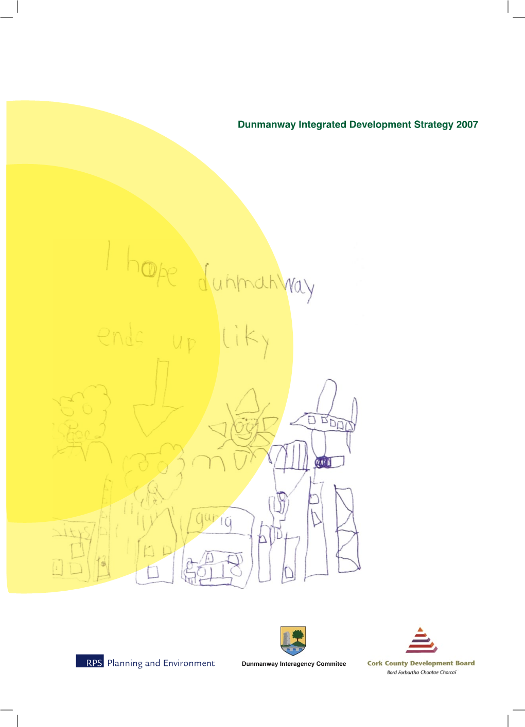 Dunmanway Integrated Development Strategy 2007