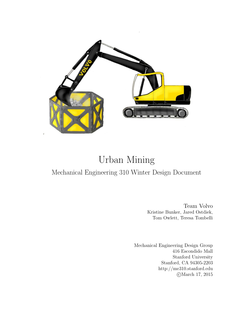 Urban Mining Mechanical Engineering 310 Winter Design Document