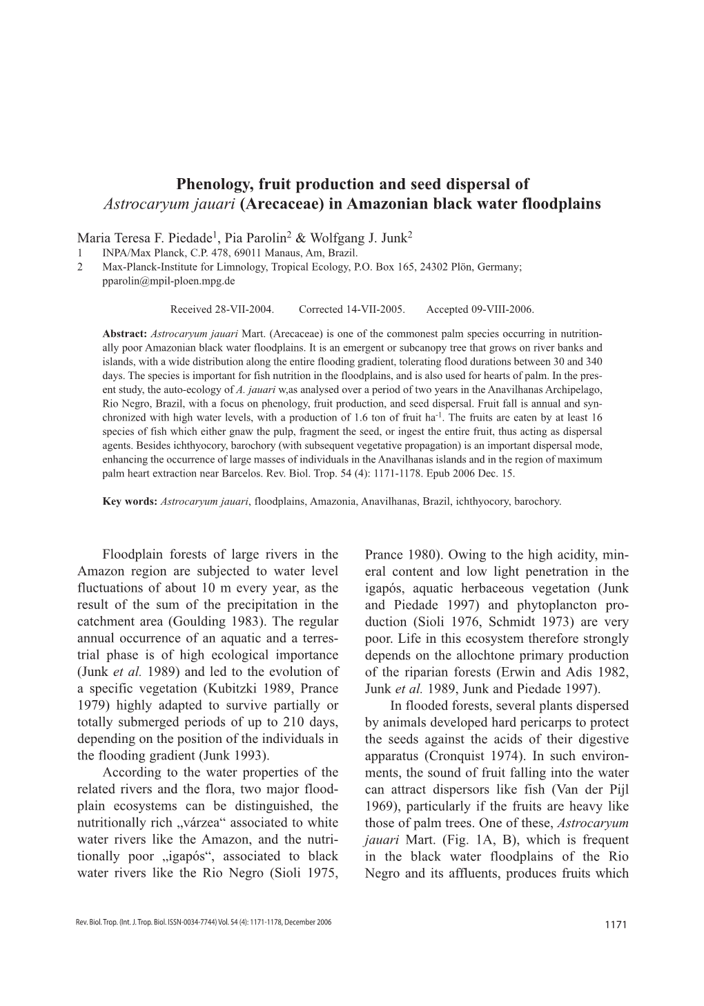 Phenology, Fruit Production and Seed Dispersal of Astrocaryum Jauari (Arecaceae) in Amazonian Black Water Floodplains