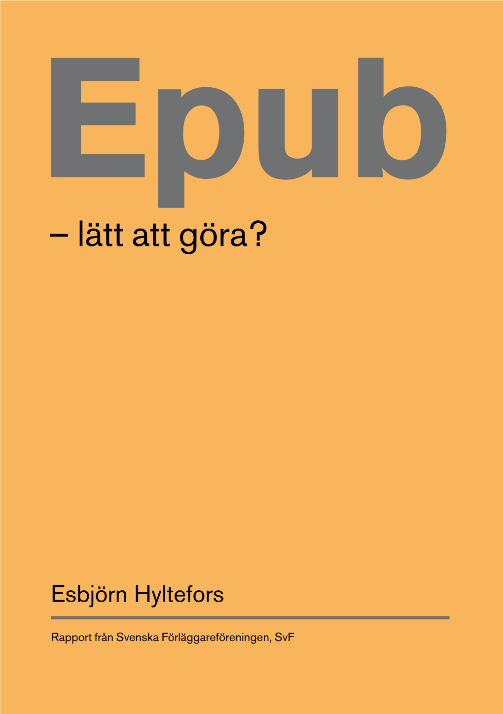 Epub – Lätt Att Göra?