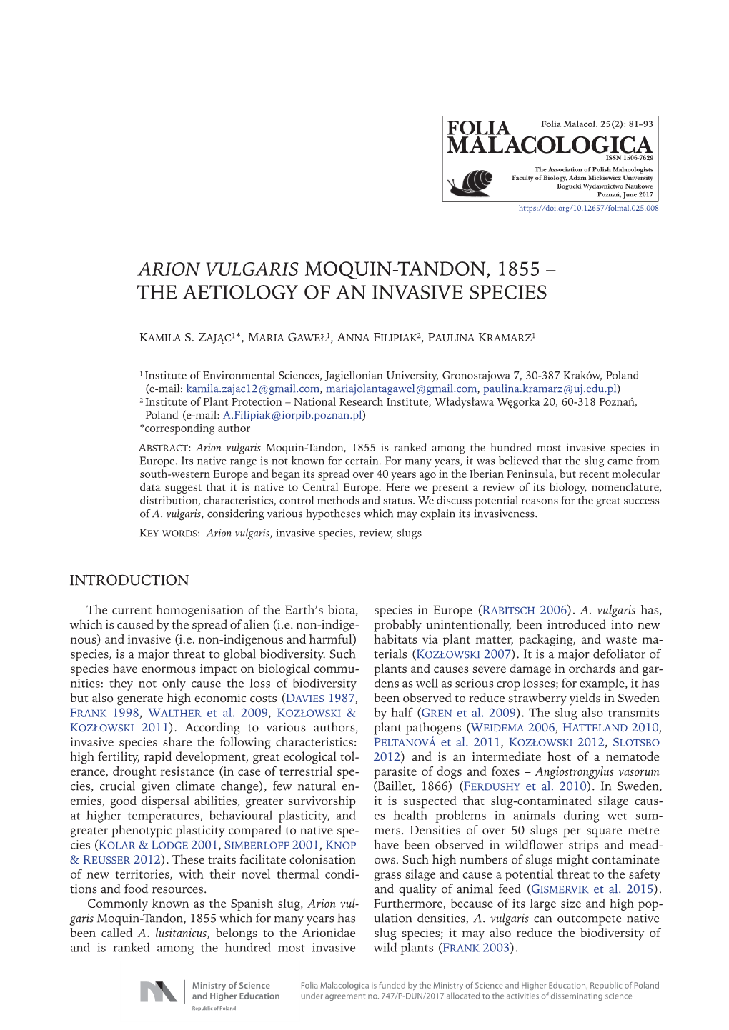 Arion Vulgaris Moquin-Tandon, 1855 – the Aetiology of an Invasive Species