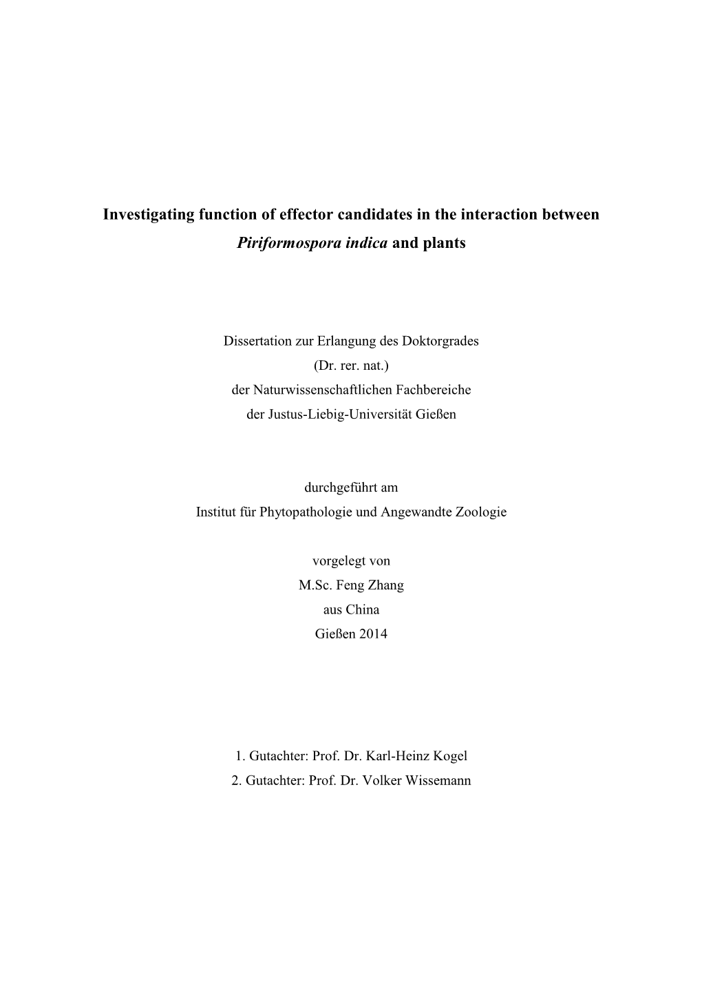 Investigating Function of Effector Candidates in the Interaction Between Piriformospora Indica and Plants