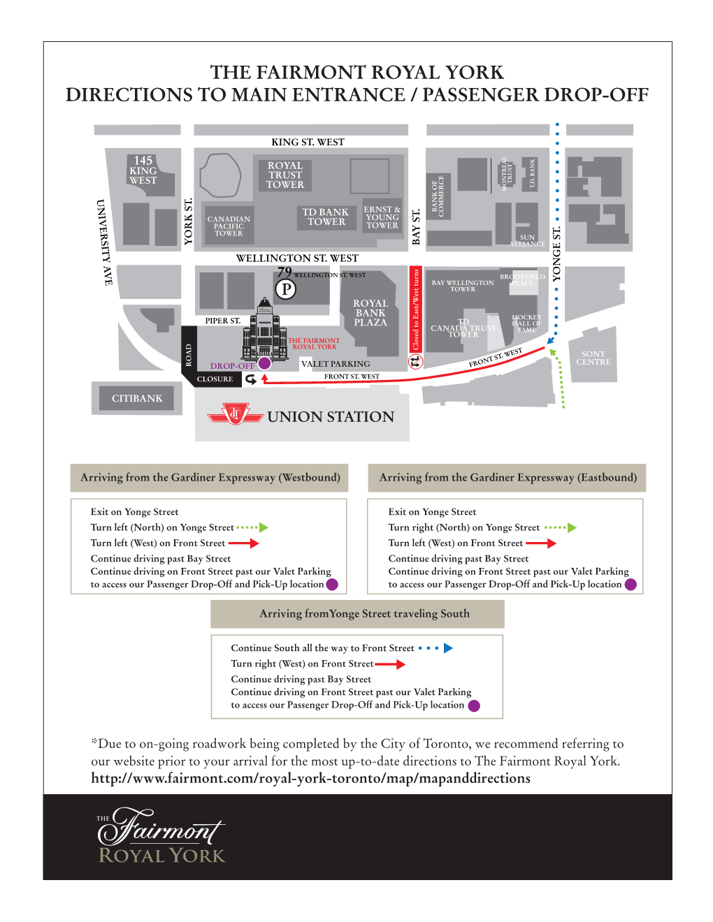 The Fairmont Royal York Directions to Main Entrance / Passenger Drop-Off