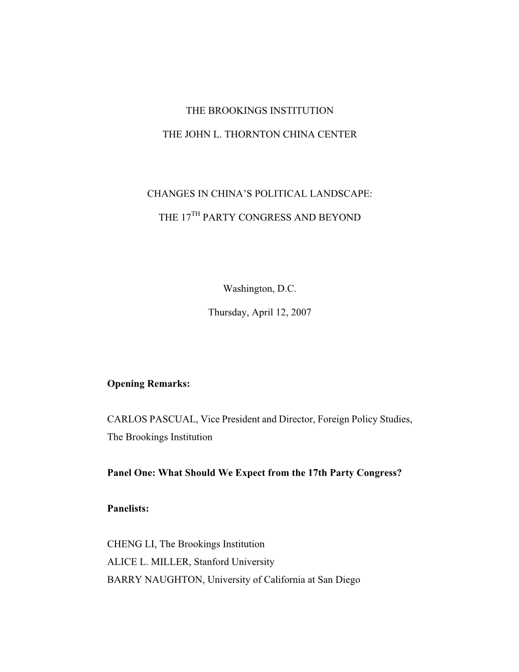 The Brookings Institution the John L. Thornton China Center Changes in China's Political Landscape: the 17 Party Congress