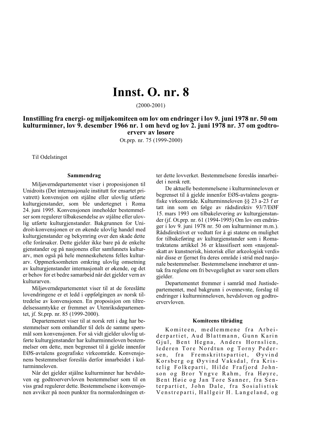 Innst. O. Nr. 8 (2000-2001) Innstilling Fra Energi- Og Miljøkomiteen Om Lov Om Endringer I Lov 9