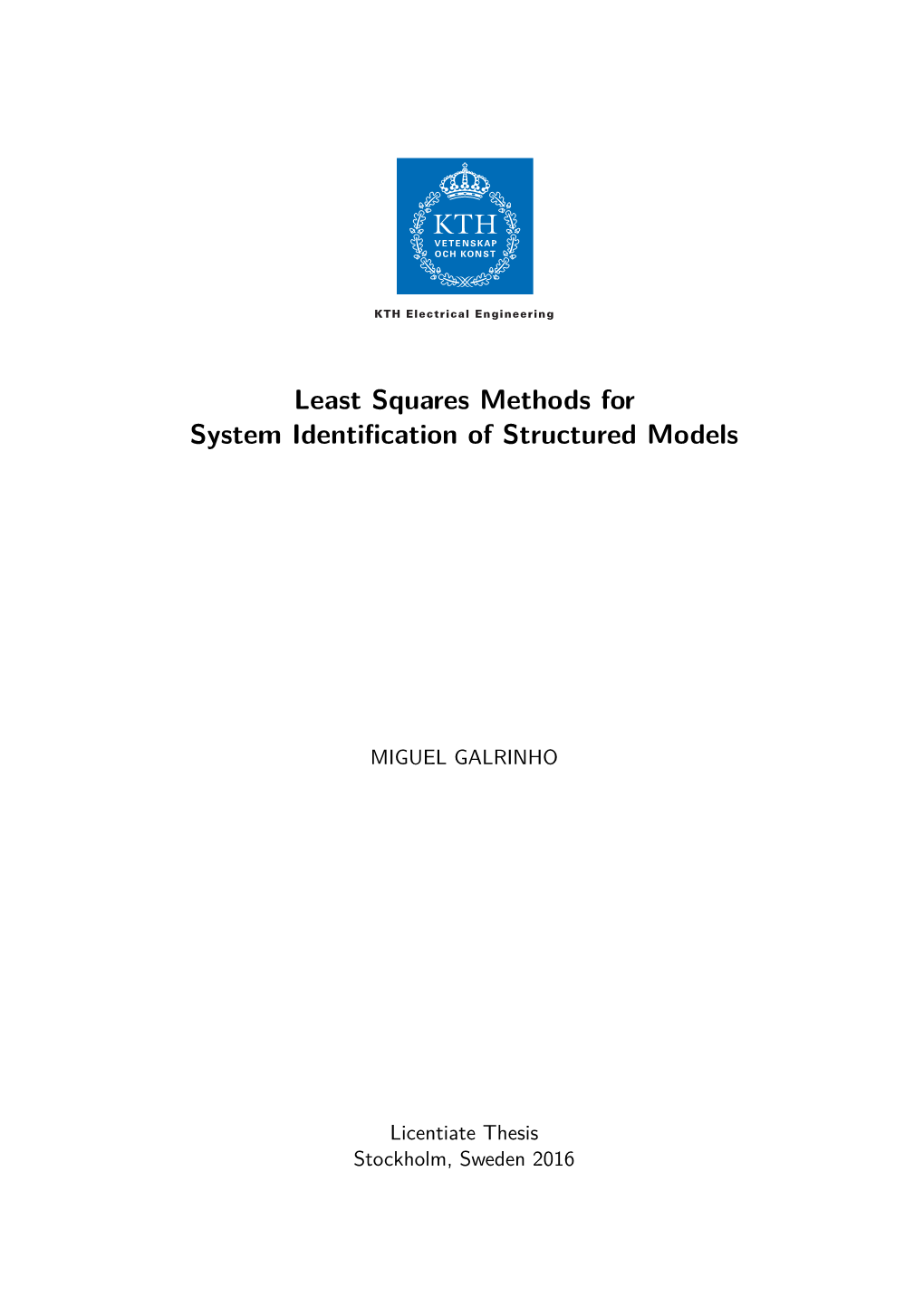 Least Squares Methods for System Identification of Structured Models