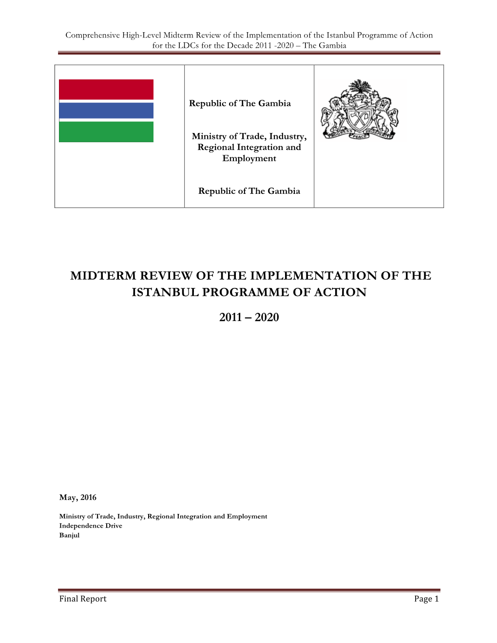Midterm Review of the Implementation of the Istanbul Programme of Action for the Ldcs for the Decade 2011 -2020 – the Gambia