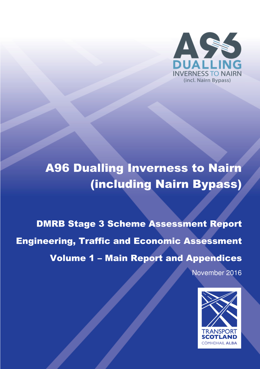 A96 Dualling Inverness to Nairn (Including Nairn Bypass)