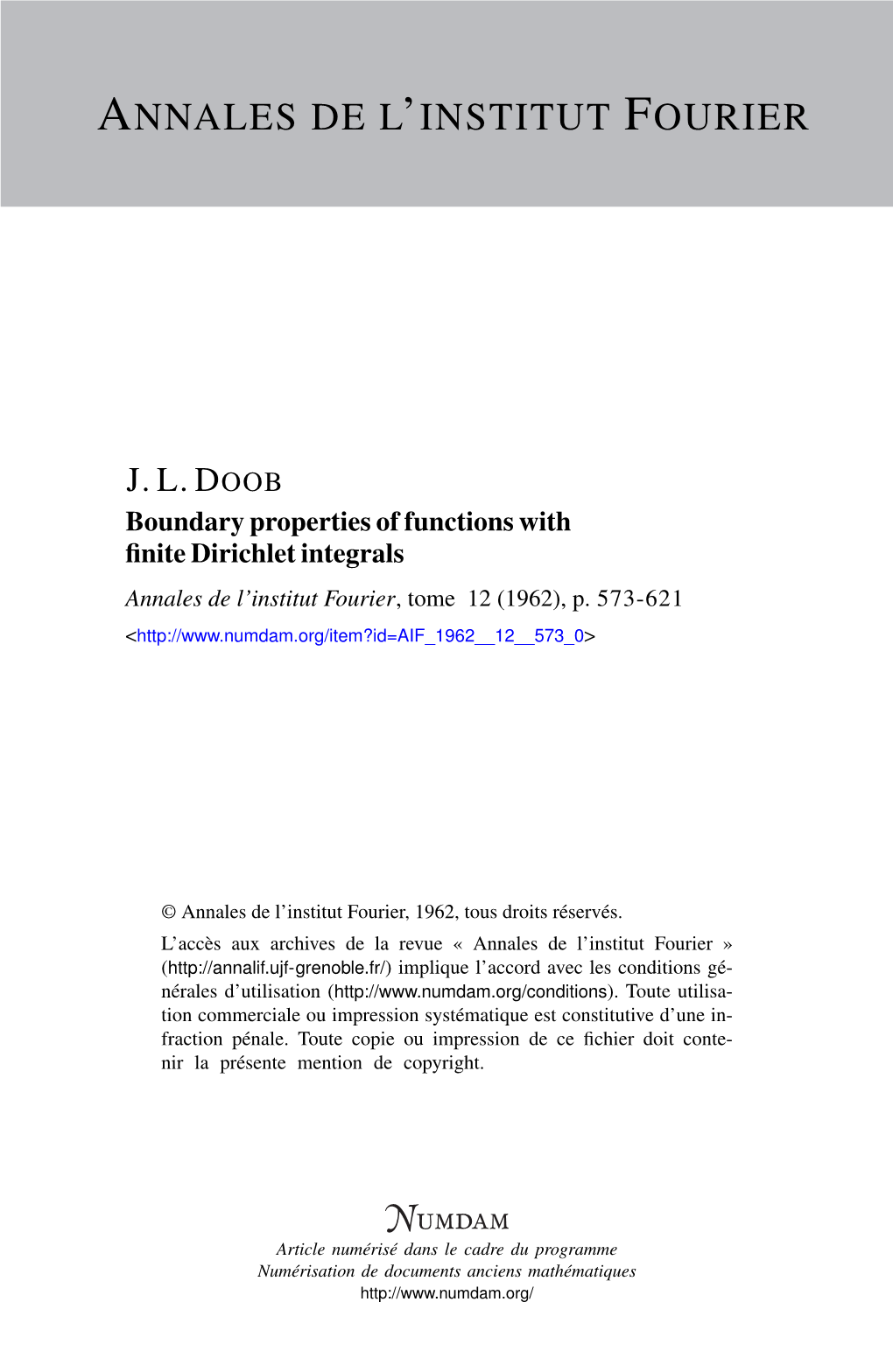 BOUNDARY PROPERTIES of FUNCTIONS with FINITE DIRICHLET INTEGRALS by J