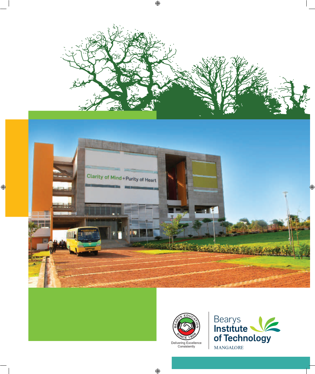 BEARYS INSTITUTE of TECHNOLOGY, MANGALORE Karnataka’S First Fully Integrated Residential Engineering College with a Sustainable Green Campus
