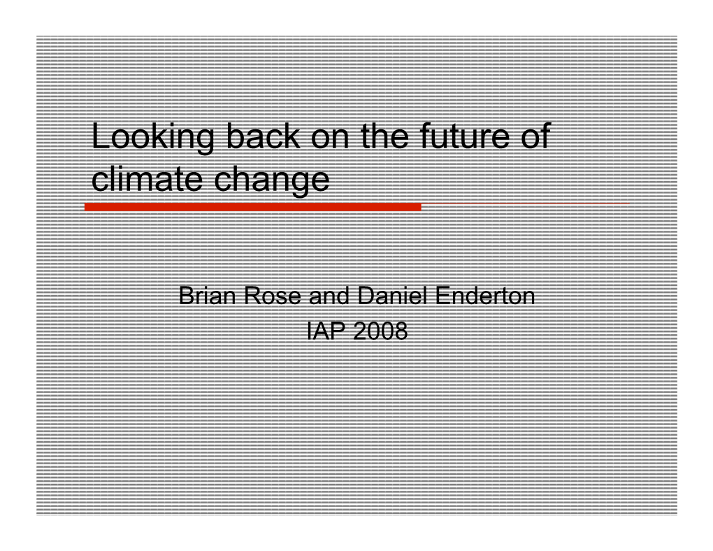 Looking Back on the Future of Climate Change