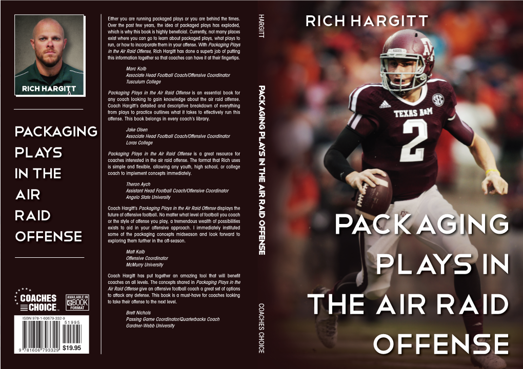 RICH HARGITT Over the Past Few Years, the Idea of Packaged Plays Has Exploded, Which Is Why This Book Is Highly Beneﬁ Cial