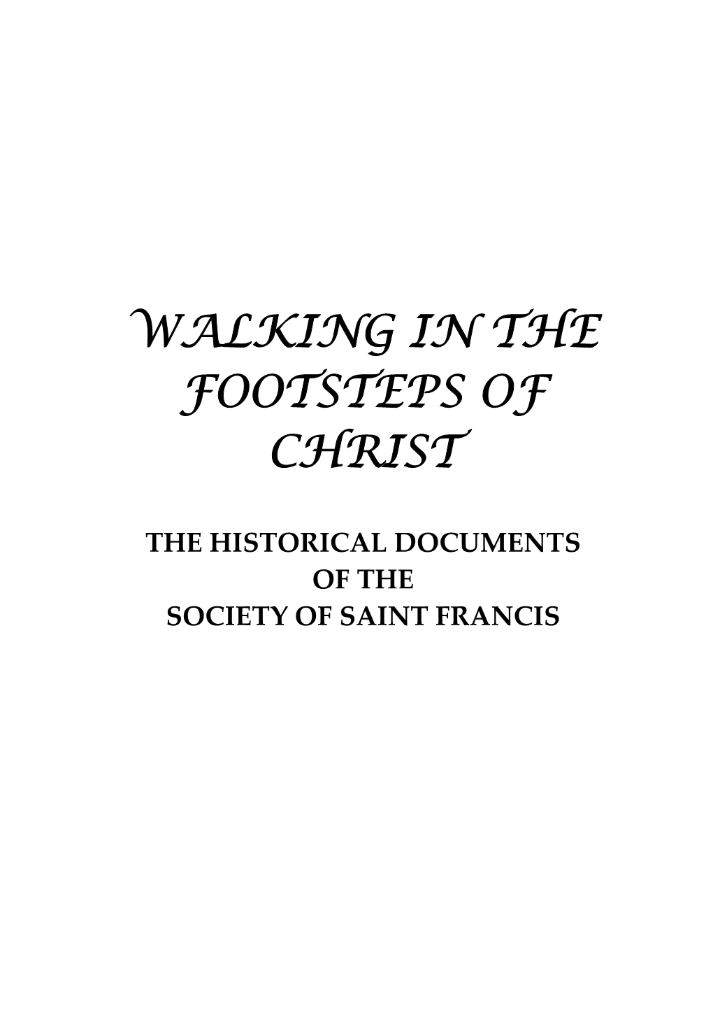 Walking in the Footsteps of Christ