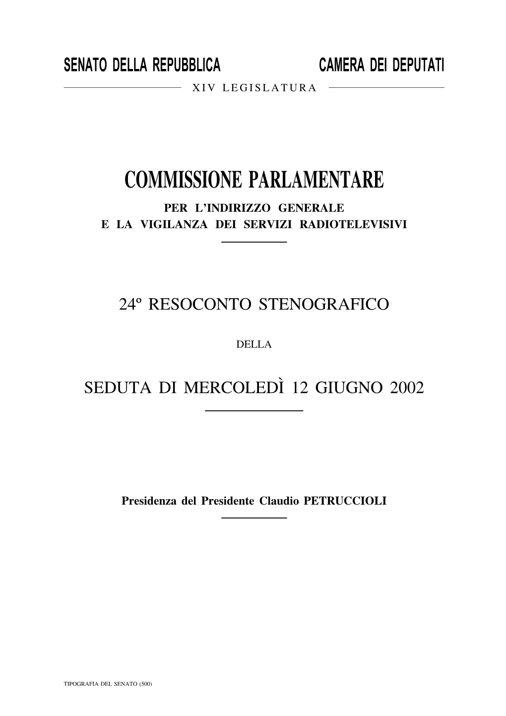 Commissione Parlamentare Per L’Indirizzo Generale E La Vigilanza Dei Servizi Radiotelevisivi