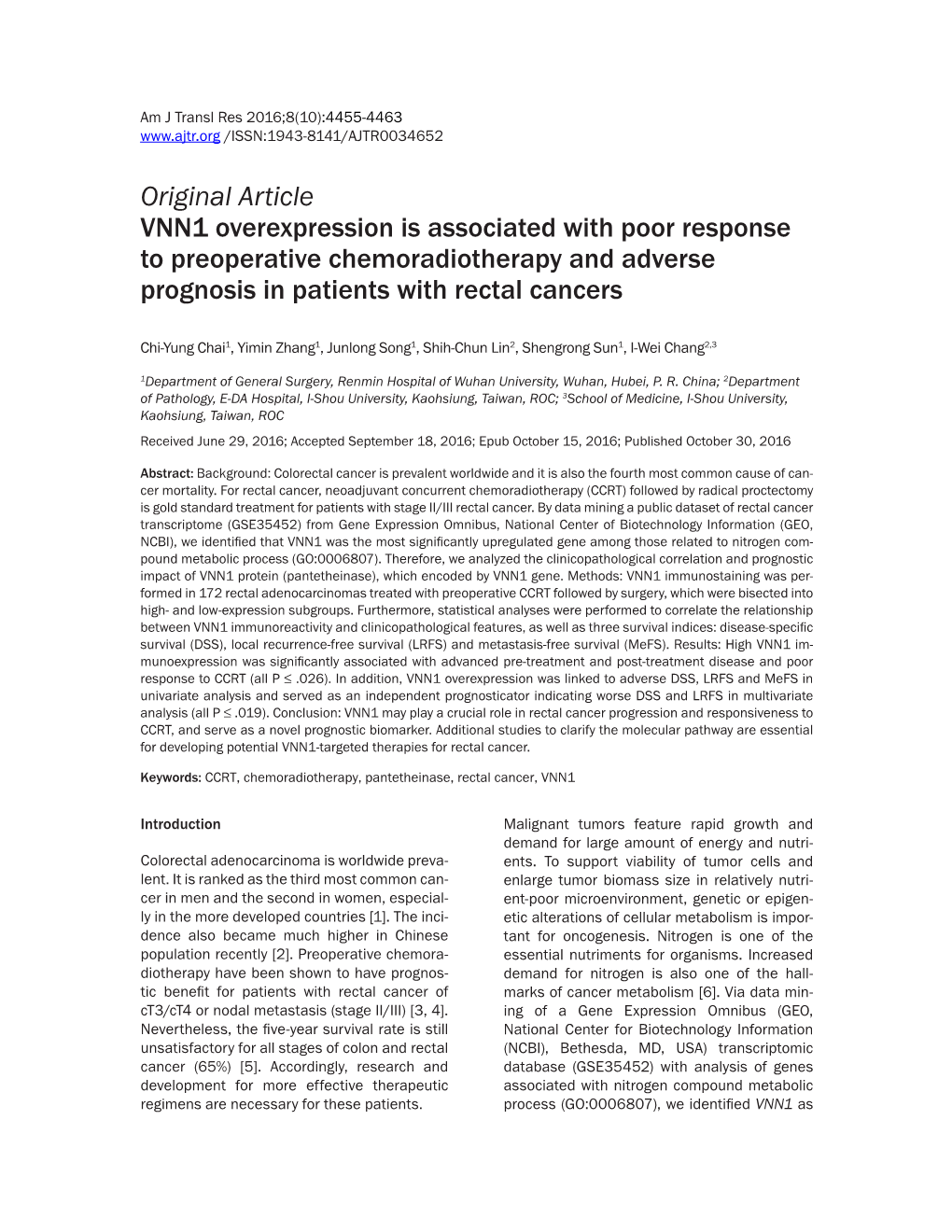 Original Article VNN1 Overexpression Is Associated with Poor Response to Preoperative Chemoradiotherapy and Adverse Prognosis in Patients with Rectal Cancers