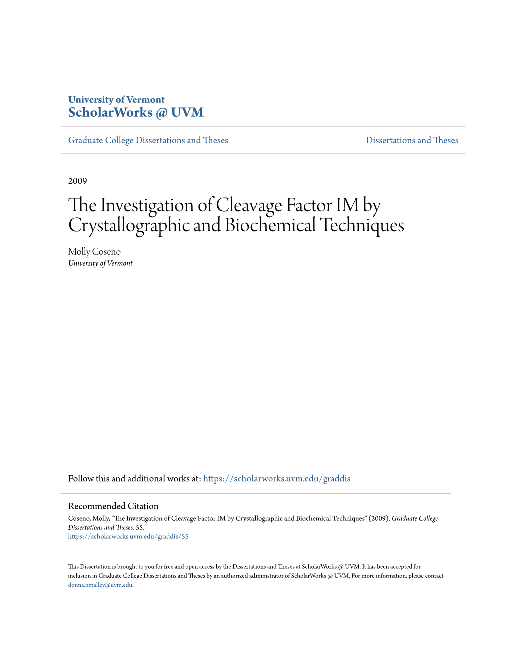 The Investigation of Cleavage Factor Im by Crystallographic and Biochemical Techniques